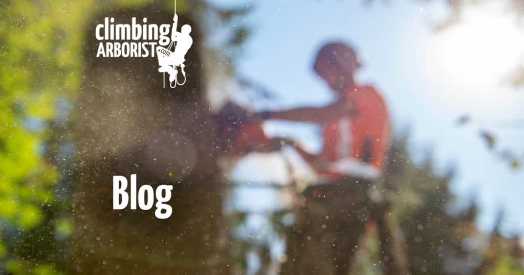 Blog : ClimbingArborist.com