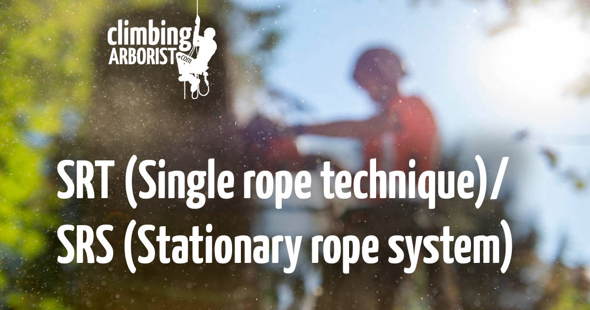 An Introduction to Stationary Rope Techniques (SRT) Work